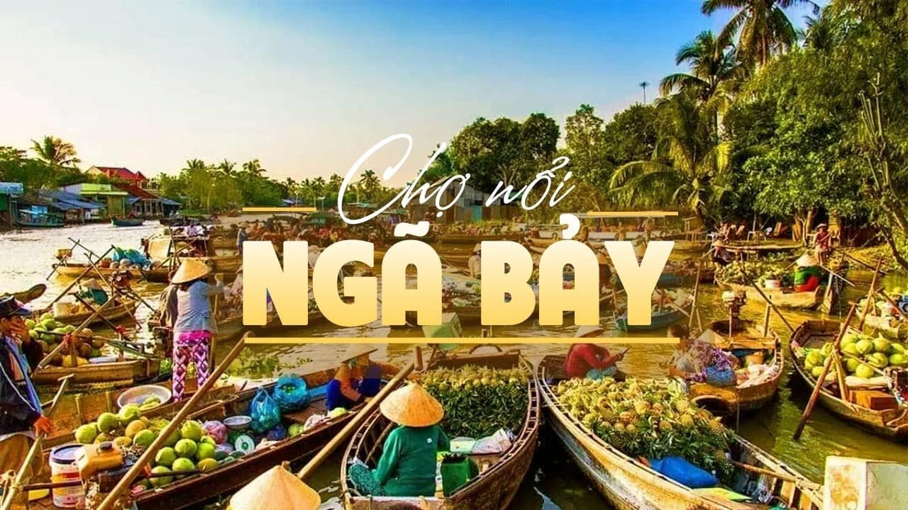 Chợ nổi Ngã Bảy tọa lạc ở đâu?