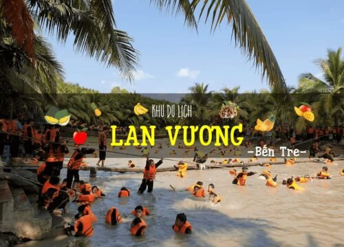 Khu du lịch Văn hóa & Thể thao Lan Vương: Trải nghiệm miền Tây